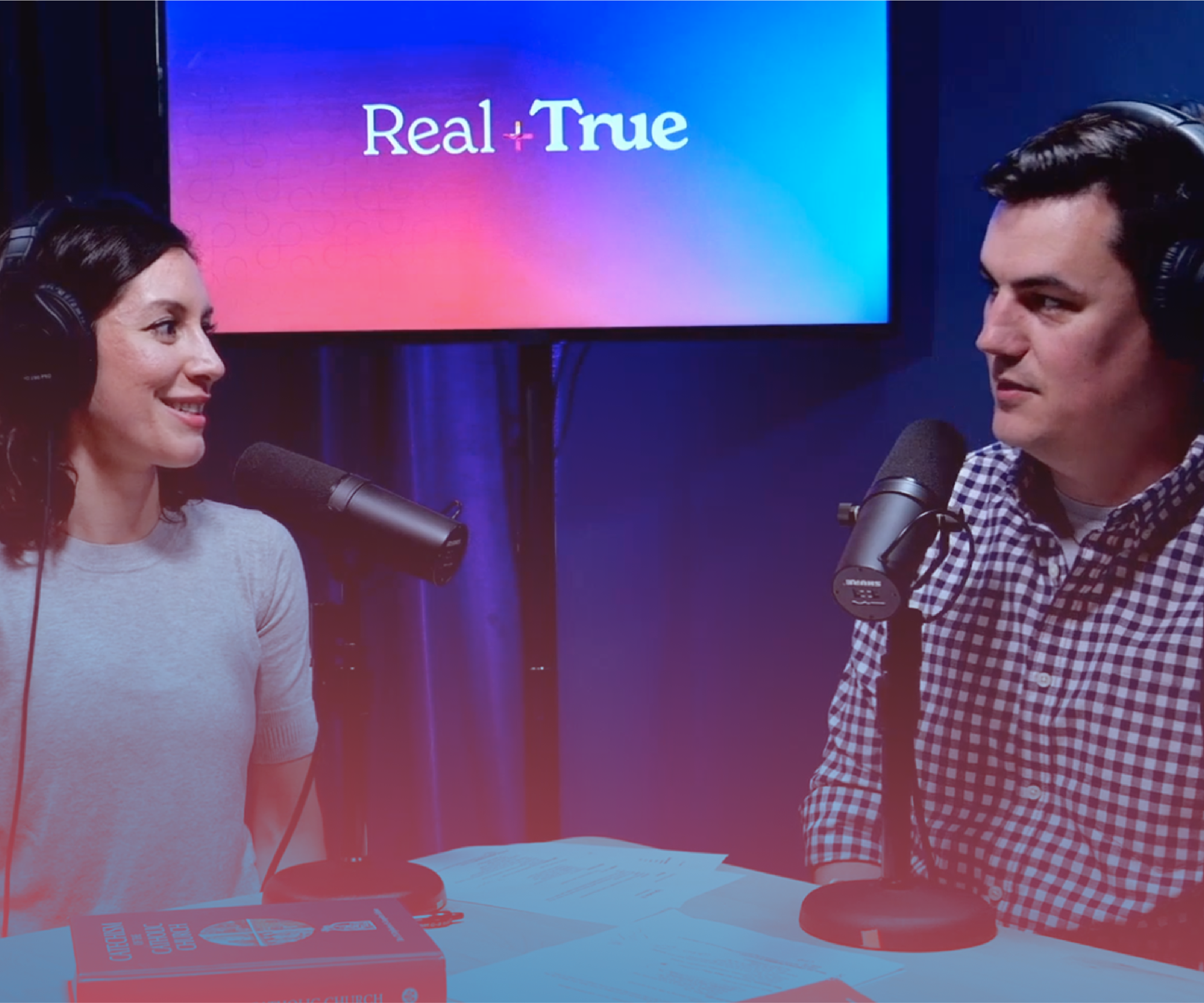 Real + True Podcast on the Catechism of the Catholic Church